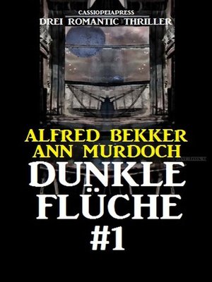 cover image of Drei Romantic Thriller--Dunkle Flüche #1
